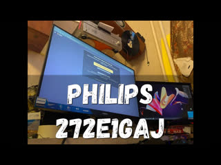my personal review of the philips 272e1gaj 27 gaming monitor - impressions and specifications